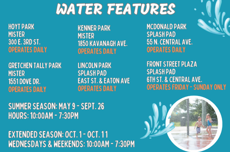 Water Features Available May 9 - Sept 26