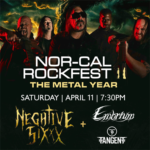 Nor-Cal Rockfest II The Metal Year, Saturday April 11, 7:30pm Poster
